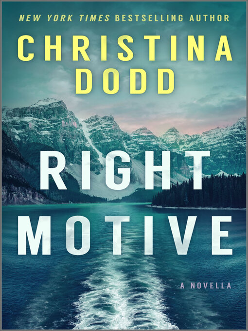 Title details for Right Motive by Christina Dodd - Available